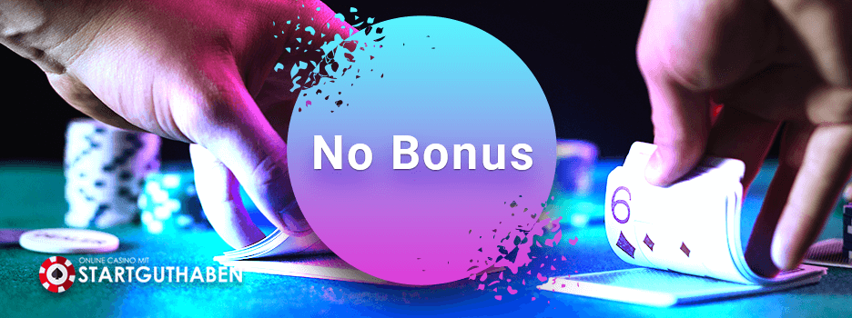 Internet Casinos ohne Bonus